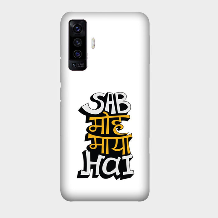 Sab Moh Maya Hai - Mobile Phone Cover - Hard Case by Bazookaa - Vivo