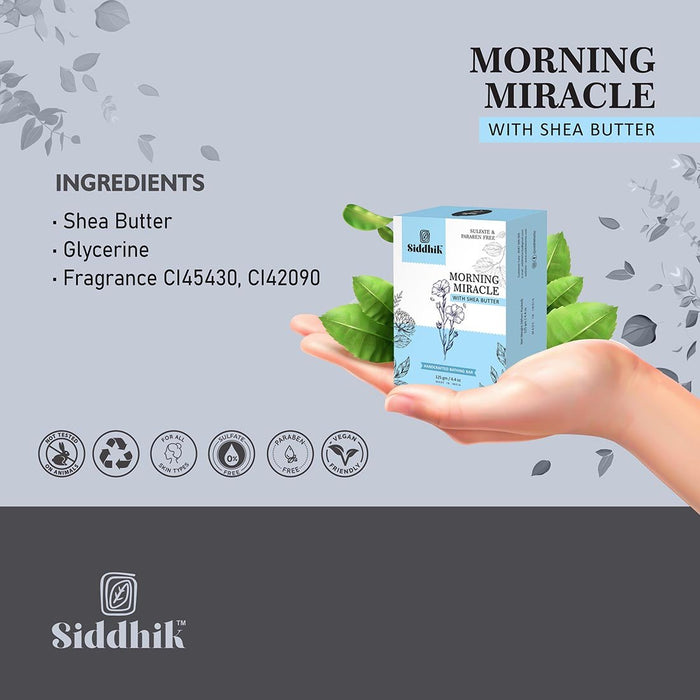 Siddhik Morning Mmiracle With Shea Butter