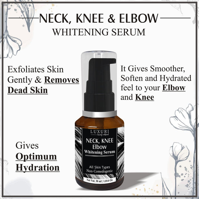 LUXURI Neck, Knee & Elbow Whitening Serum with Vitamin- C, Glutathione & Alpha Arbutin / Intimate Area Whitening All Skin Types-30ml