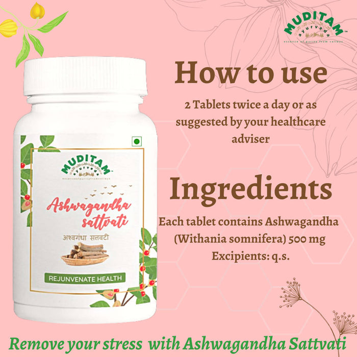 Muditam Ayurveda Ashwagandha Sattvati (Manage anxiety and stress relief) -500 mg extract 60 tablets - Rejuvenates Mind & Body - Pack of 1